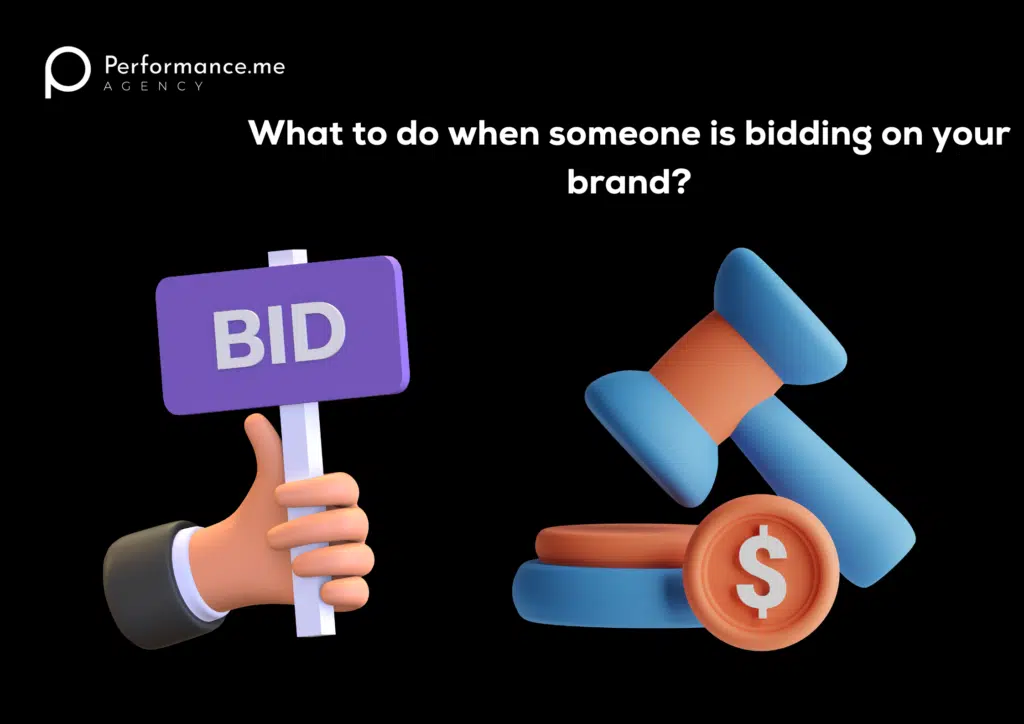 What to do When Someone is Bidding on your Brand?