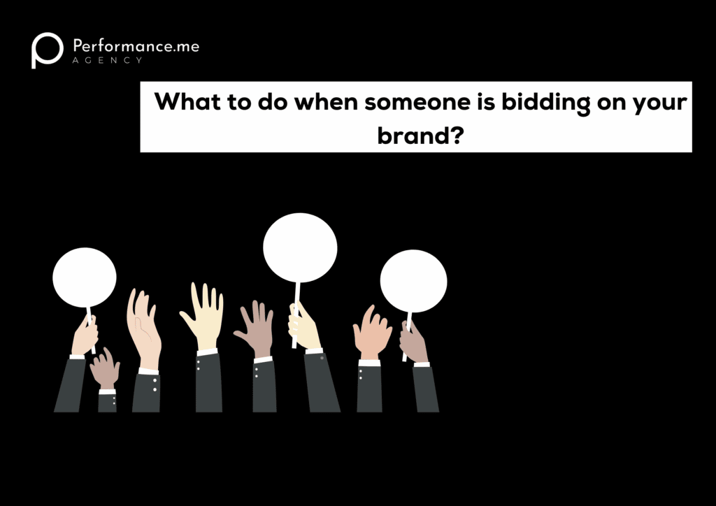 What to do when someone is bidding on your brand