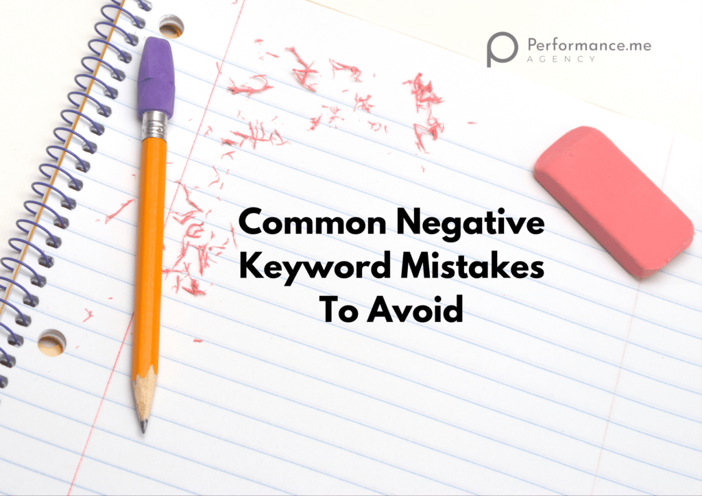 Common Negative Keywords Mistakes to Avoid