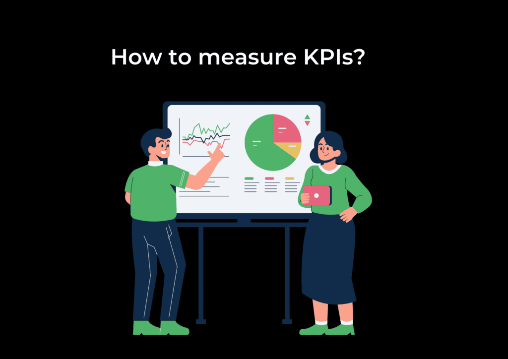 How to measure KPI?