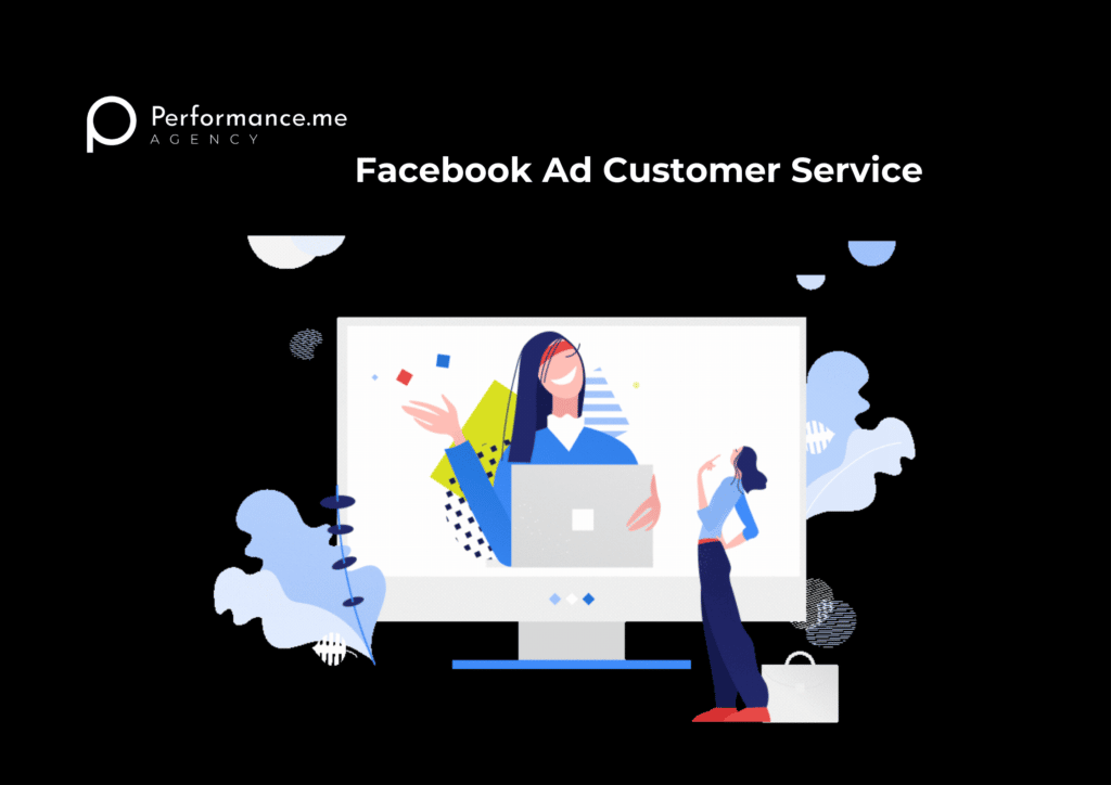 Facebook Ad Customer Service